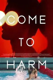 Come to Harm movie poster