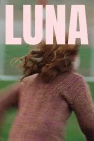 LUNA movie poster