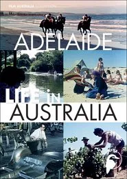 Life In Australia: Adelaide movie poster