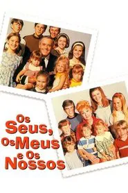 Poster do filme Os Seus, Os Meus, Os Nossos