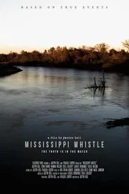 Mississippi Whistle movie poster