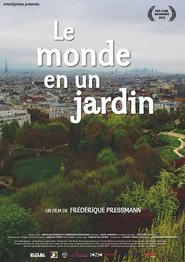 Le monde en un jardin movie poster