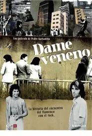 Dame veneno movie poster
