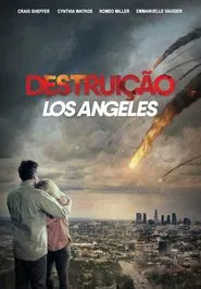 Poster do filme Destruição: Los Angeles