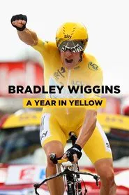 Bradley Wiggins: A Year in Yellow movie poster