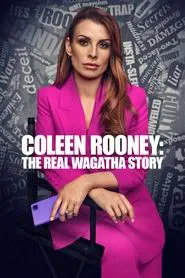 Coleen Rooney: The Real Wagatha Story tv show poster