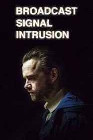 Broadcast Signal Intrusion _ movie poster
