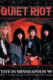 Quiet Riot Live in Minneapolis '99 movie poster