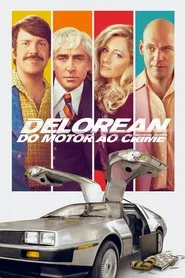 Poster do filme Delorean - Do Motor ao Crime