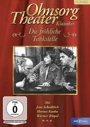 Ohnsorg Theater - Die fröhliche Tankstelle movie poster