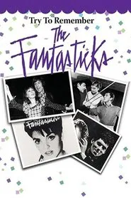 Try to Remember: The Fantasticks movie poster