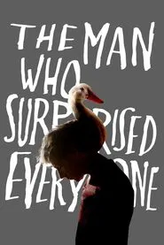 The Man Who Surprised Everyone movie poster
