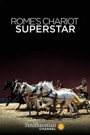 Rome's Chariot Superstar tv show poster