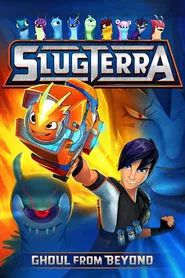 Slugterra: Ghoul from Beyond movie poster