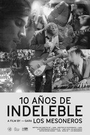 10 Years of Indeleble movie poster