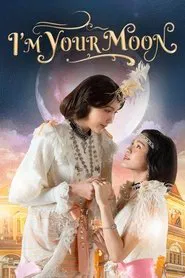I'm Your Moon tv show poster