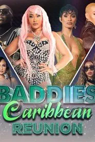 Baddies Caribbean Reunion tv show poster