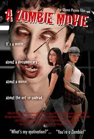A Zombie Movie movie poster