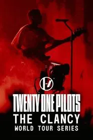 Twenty One Pilots: The Clancy World Tour Series tv show poster