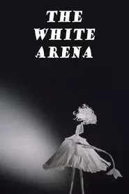 The White Arena movie poster