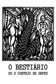 Bestiary, or the Parade of Orpheus movie poster