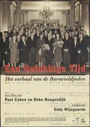 Een gelukkige tijd - het verhaal van de Barneveldjoden movie poster