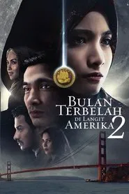 Bulan Terbelah di Langit Amerika 2 movie poster