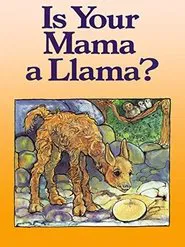 Is Your Mama a Llama? movie poster