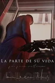 The Part of His Life He Wants to Show Me movie poster