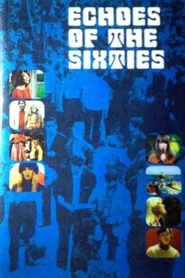 Poster do filme Echoes of the Sixties: A Musical Trip