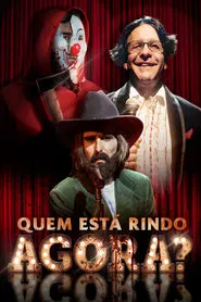 Poster do filme Quem Está Rindo Agora?