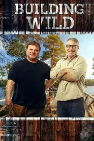 Building Wild tv show poster