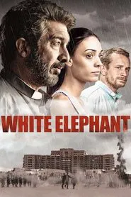 White Elephant movie poster