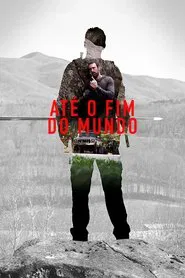 Poster do filme Até o Fim do Mundo