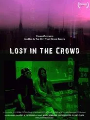 Lost in the Crowd movie poster