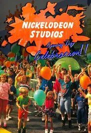 Nickelodeon Studios Opening Day Celebration! movie poster