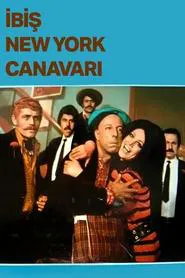İbiş New York Canavarı movie poster
