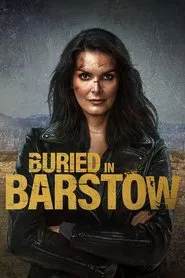 Buried in Barstow movie poster