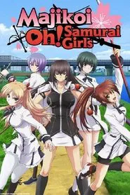 Majikoi - Oh! Samurai Girls tv show poster