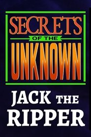 Secrets of the Unknown: Jack the Ripper movie poster