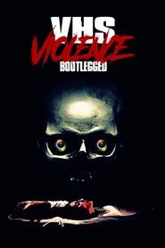 VHS Violence: Bootlegged movie poster