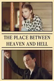 The Place between Heaven and Hell movie poster