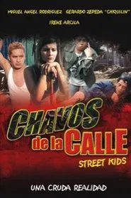 Chavos de La Calle movie poster