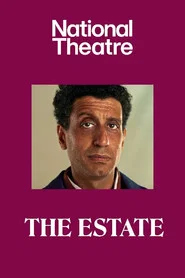National Theatre Live: The Estate movie poster