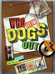 Who Let The Dogs Out movie poster