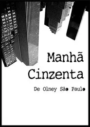 Poster do filme Manhã Cinzenta