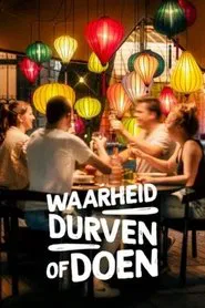Waarheid, durven of doen tv show poster