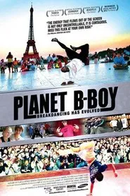 Poster do filme Planet B-Boy