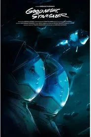 Goodnight, Stargazer movie poster