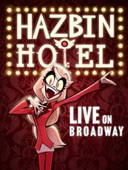 Poster do filme Hazbin Hotel: Live on Broadway